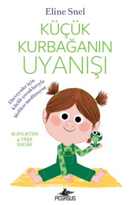 Küçük Kurbağanın Uyanışı Meditasyon DVD’siyle birlikte - 1