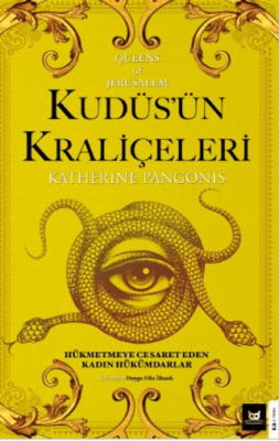 Kudüs’ün Kraliçeleri Queens of Jerusalem: The Women Who Dared to Rule - 1