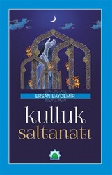 Kulluk Saltanatı - 1