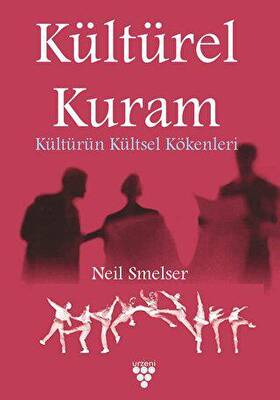 Kültürel Kuram - Kültürün Kültsel Kökenleri - 1