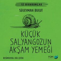 Küçük Salyangozun Akşam Yemeği - 1