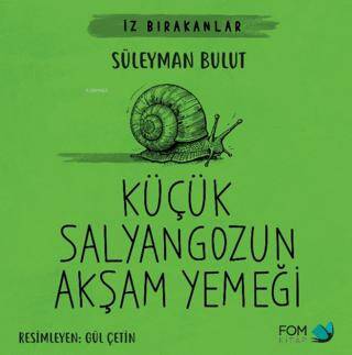 Küçük Salyangozun Akşam Yemeği - 1