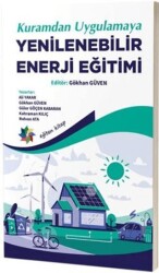 Kuramdan Uygulamaya Yenilenebilir Enerji Eğitimi - 1