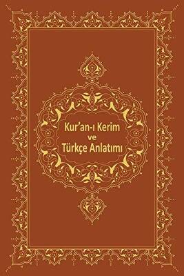 Kur`an-ı Kerim ve Türkçe Anlatımı - 1