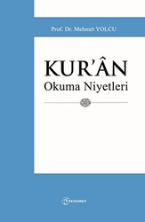 Kur’an Okuma Niyetleri - 1