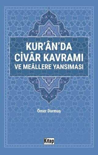 Kur`an`da Civar Kavramı Ve Meallere Yansıması - Ömer Durmuş - Fiyat ...