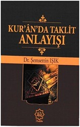 Kur`an`da Taklit Anlayışı - 1