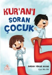 Kur’an’ı Soran Çocuk - 1