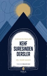 Kur`an’ın İncileri Kehf Suresinden Dersler - 1