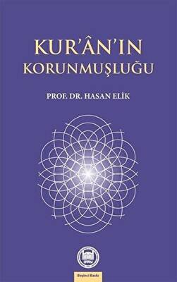 Kur’an’ın Korunmuşluğu - 1