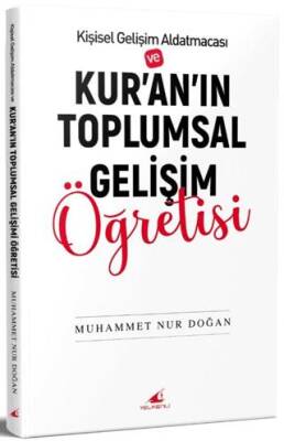 Kur’an`ın Toplumsal Gelişim Öğretisi - 1