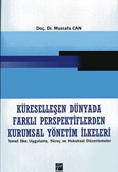 Küreselleşen Dünyada Farklı Perspektiflerden Kurumsal Yönetim İlkeleri - 1