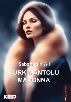 Kürk Mantolu Madonna - 1