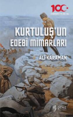 Kurtuluş’un Edebi Mimarları - 1