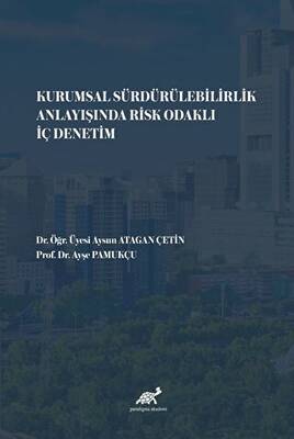 Kurumsal Sürdürülebilirlik Anlayışında Risk Odaklı İç Denetim - 1