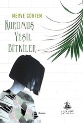 Kurumuş Yeşil Bitkiler - 1