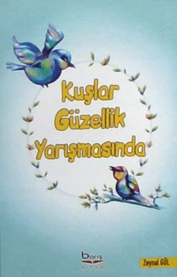 Kuşlar Güzellik Yarışmasında - 1