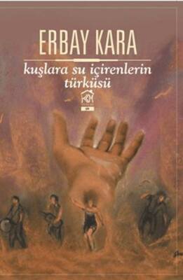 Kuşlara Su İçirenlerin Türküsü - 1