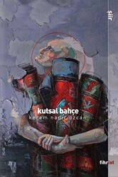 Kutsal Bahçe - 1