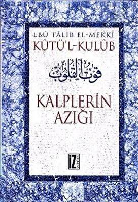 Kutü’l-Kulub Kalplerin Azığı 4 Cilt Takım - 1