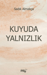 Kuyuda Yalnızlık - 1