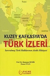 Kuzey Kafkasya`da Türk İzleri - 1