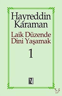 Laik Düzende Dini Yaşamak Cilt: 1 - 1