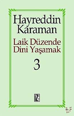 Laik Düzende Dini Yaşamak Cilt: 3 - 1