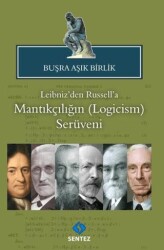 Leibniz’den Russell’a Mantıkçılığın Logicism Serüveni - 1