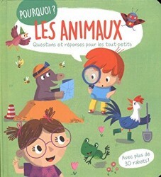 Les Animaux: Questions Et Reponses Pour Les Tout-petits - 1