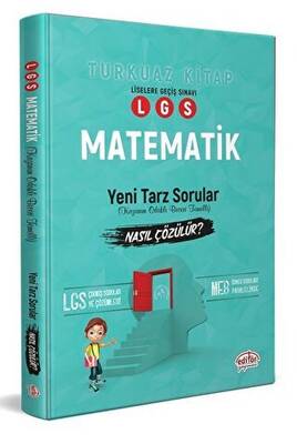 Editör Yayınevi LGS Matematik Yeni Tarz Mantık Muhakeme Soruları Nasıl Çözülür Turkuaz Kitap - 1