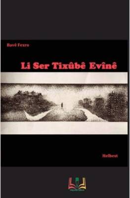 Li Ser Tixübe Evine - 1