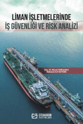 Liman İşletmelerinde İş Güvenliği ve Risk Analizi - 1