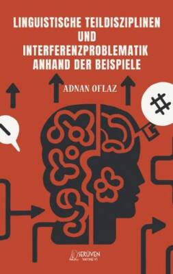 Lınguıstısche Teıldıszıplınen Und Interferenzproblematık Anhand Der Beıspıele - 1