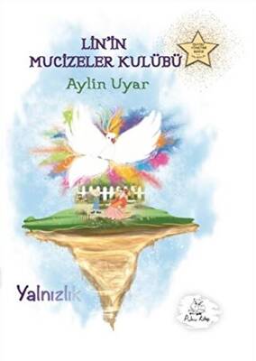 Lin`in Mucizeler Kulübü - Yalnızlık - 1