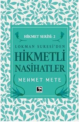 Lokman Suresi`den Hikmetli Nasihatler Hikmet Serisi 2 - 1