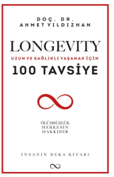 Longevity Uzun ve Sağlıklı Yaşamak İçin 100 Tavsiye - 1