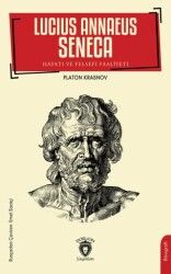 Lucius Annaeus Seneca Hayatı ve Felsefi Faaliyeti - 1