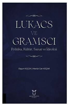 Lukacs ve Gramscı - 1