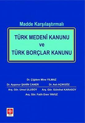 Madde Karşılaştırmalı Türk Medeni Kanunu ve Türk Borçlar Kanunu - 1