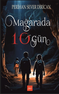 Mağarada 10 Gün - 1