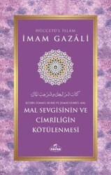 Mal Sevgisinin ve Cimriliğin Kötülenmesi - 1