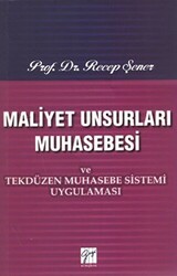 Maliyet Unsurları Muhasebesi ve Tekdüzen Muhasebe Sistemi Uygulaması - 1