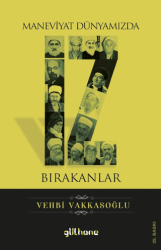 Maneviyat Dünyamızda İz Bırakanlar - 1