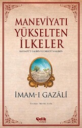 Maneviyatı Yükselten İlkeler - 1