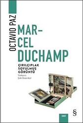 Marcel Duchamp: Çırılçıplak Soyulmuş Görüntü - 1