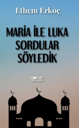 Maria ile Luka Sordular Söyledik - 1