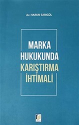 Marka Hukukunda Karıştırma İhtimali - 1