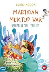 Martıdan Mektup Var 2 - Denizdeki Gizli Tehlike - 1