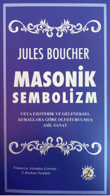 Masonik Sembolizm - 1